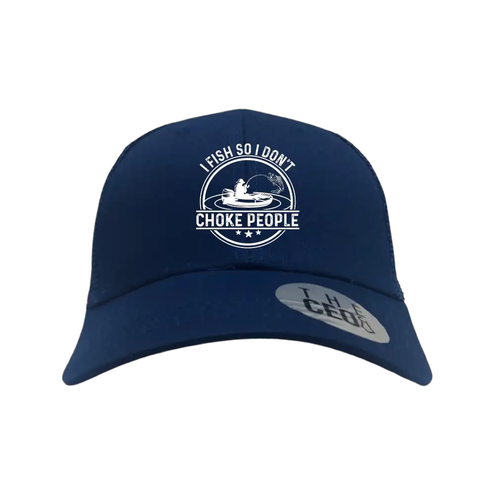 I Fish So I Don't Choke People v2 Embroidered Trucker Hat