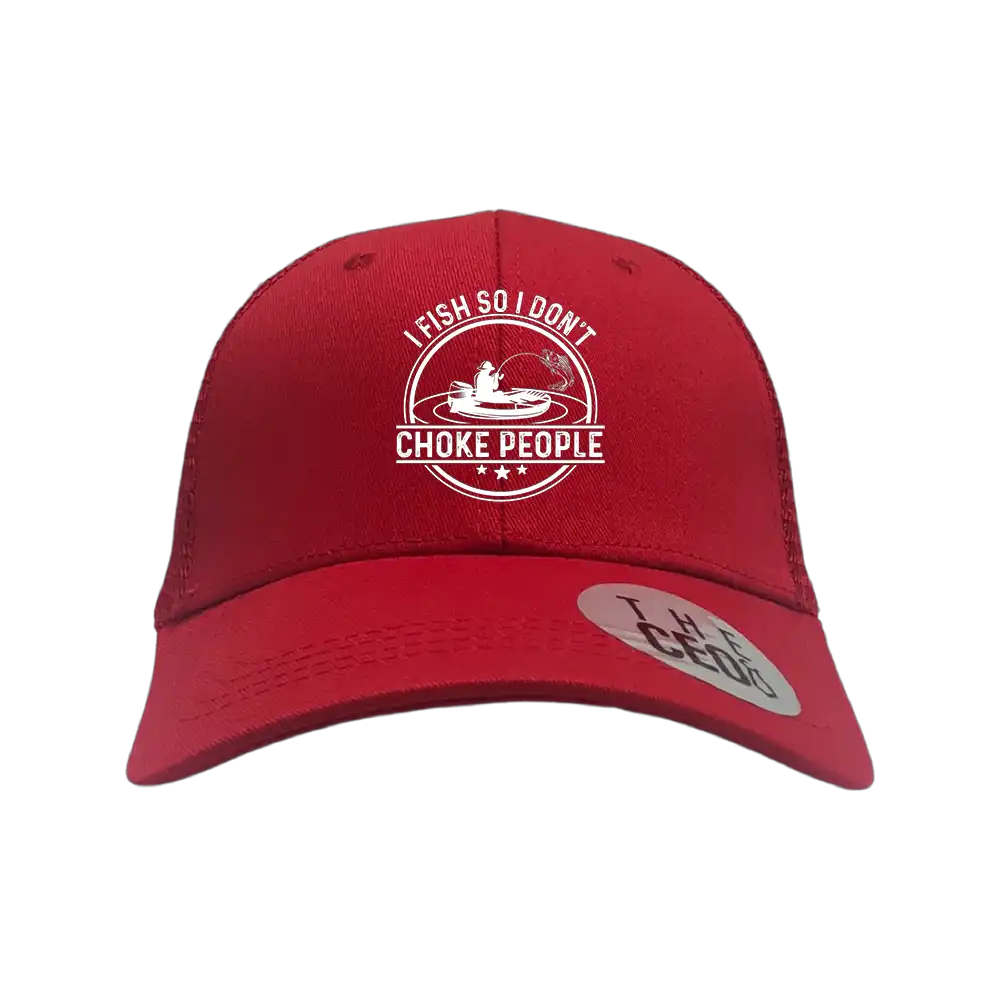I Fish So I Don't Choke People v2 Embroidered Trucker Hat