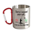 I Was On Another Line v2 Carabiner Mug