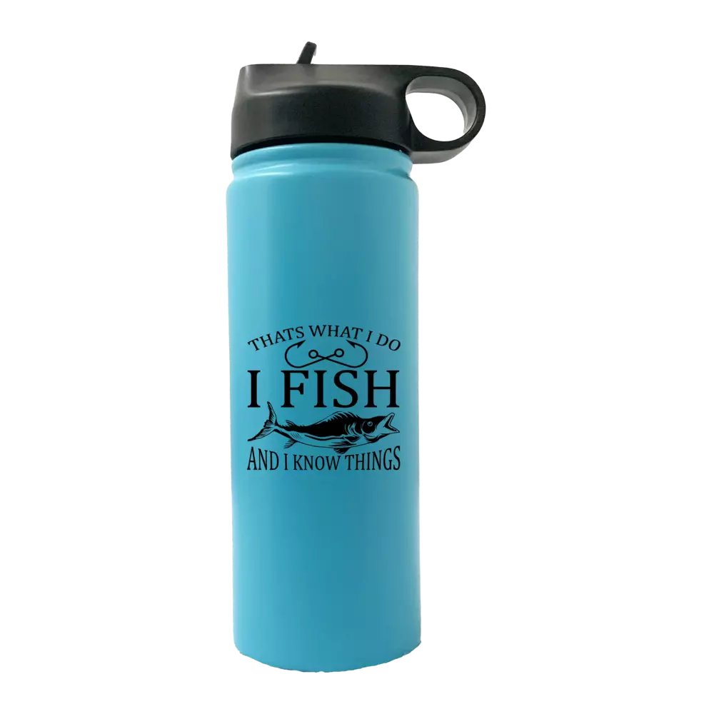 I Fish And Know Things 20oz Sport Bottle