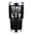 Time to Get Lit 30oz Stainless Steel Tumbler